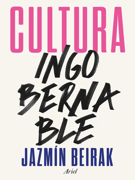 Title details for Cultura ingobernable by Jazmín Beirak - Available